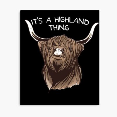 Highland Cow It's Thing Poster